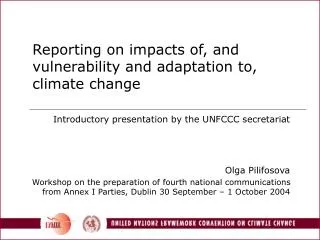 Reporting on impacts of, and vulnerability and adaptation to, climate change