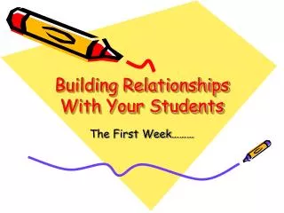 Building Relationships With Your Students
