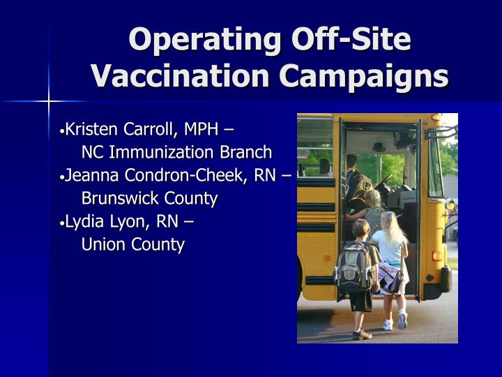 operating off site vaccination campaigns