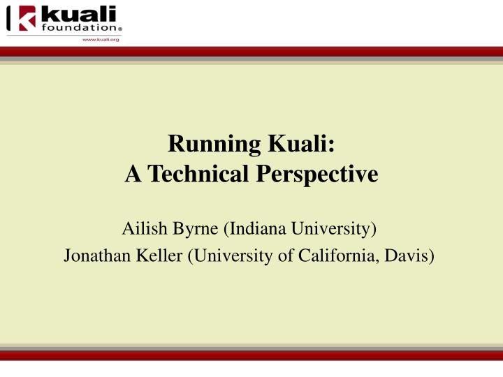 running kuali a technical perspective