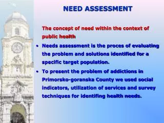 NEED ASSESSMENT