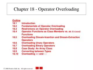 Chapter 18 - Operator Overloading