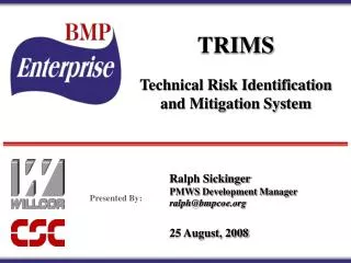 TRIMS Technical Risk Identification and Mitigation System