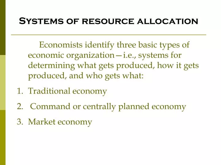 systems of resource allocation