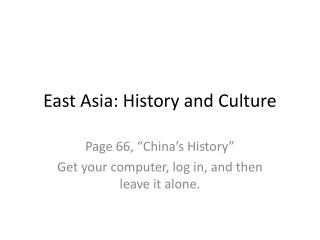 East Asia: History and Culture