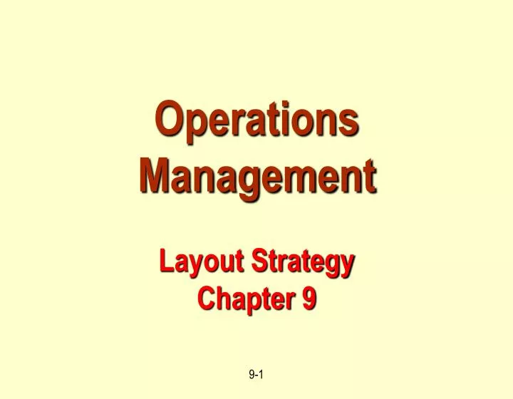 operations management layout strategy chapter 9