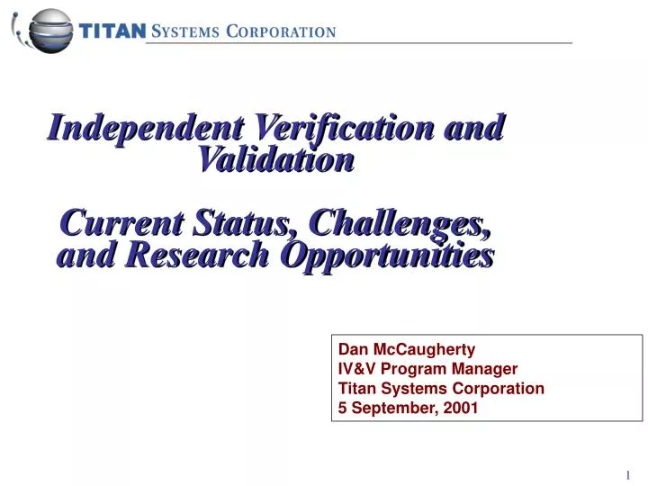 independent verification and validation current status challenges and research opportunities