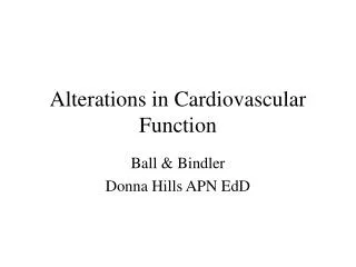 Alterations in Cardiovascular Function