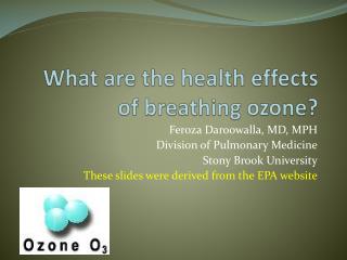 What are the health effects of breathing ozone?