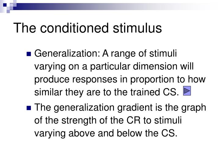 the conditioned stimulus