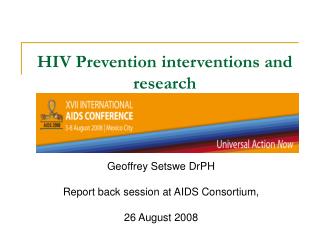 HIV Prevention interventions and research