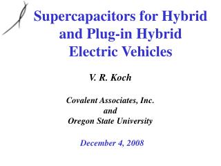 Supercapacitors for Hybrid and Plug-in Hybrid Electric Vehicles