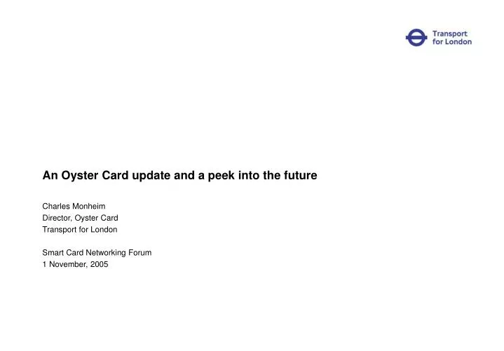 an oyster card update and a peek into the future