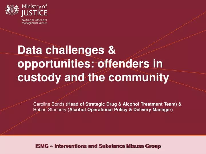 data challenges opportunities offenders in custody and the community