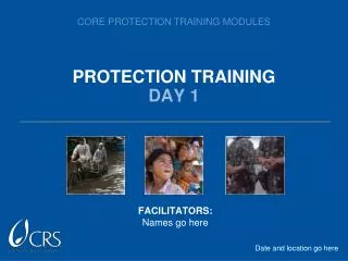 PROTECTION TRAINING DAY 1
