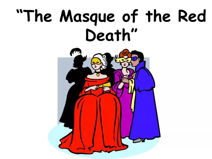 the masque of the red death