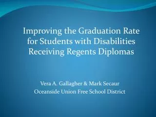 Vera A. Gallagher &amp; Mark Secaur Oceanside Union Free School District