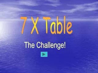 7 X Table