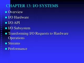 CHAPTER 13: I/O SYSTEMS