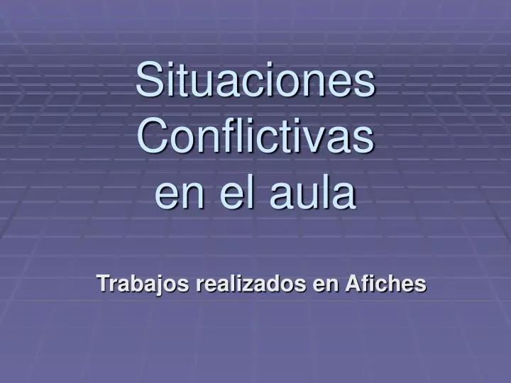 situaciones conflictivas en el aula