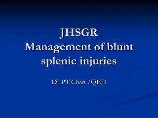 JHSGR Management of blunt splenic injuries