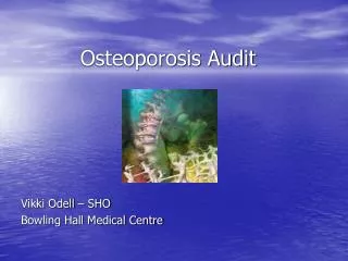 Osteoporosis Audit