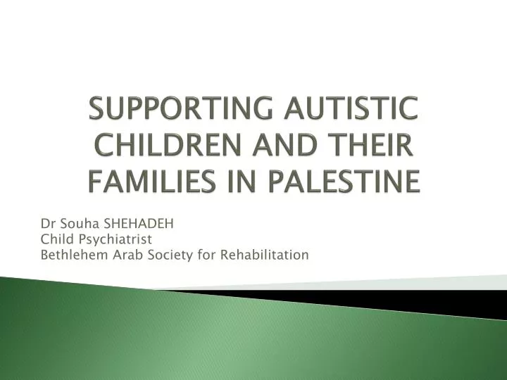 supporting autistic children and their families in palestine