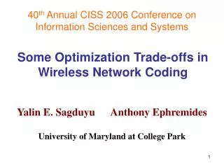 Some Optimization Trade-offs in Wireless Network Coding