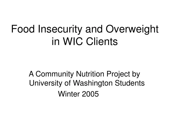 food insecurity and overweight in wic clients