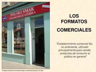 LOS FORMATOS COMERCIALES
