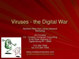 Viruses - the Digital War