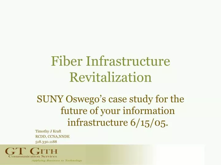 fiber infrastructure revitalization