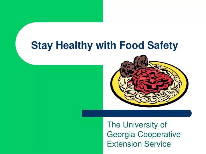 stay healthy with food safety