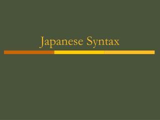 Japanese Syntax