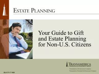 Your Guide to Gift and Estate Planning for Non-U.S. Citizens