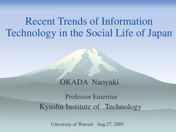 recent trends of information technology in the social life of japan