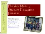 Florida’s Military Student Education Initiative - slide 1