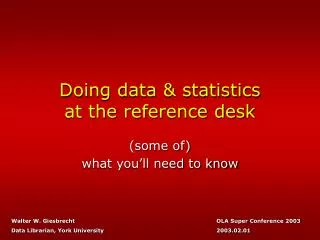 Doing data &amp; statistics at the reference desk
