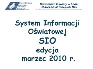 System Informacji Oświatowej SIO edycja marzec 2010 r.