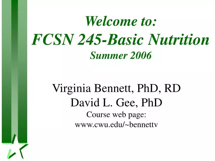 welcome to fcsn 245 basic nutrition summer 2006
