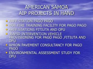 AMERICAN SAMOA AIP PROJECTS IN HAND
