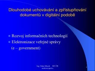 dlouhodob uchov v n a zp stup ov n dokument v digit ln podob