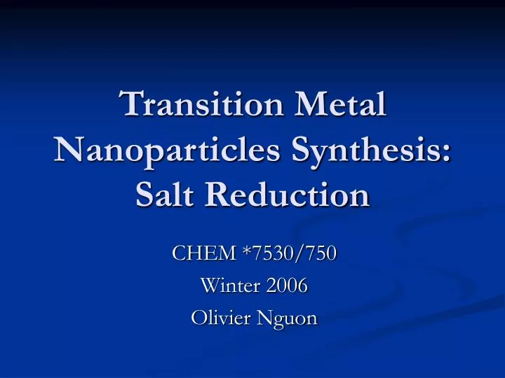 transition metal nanoparticles synthesis salt reduction
