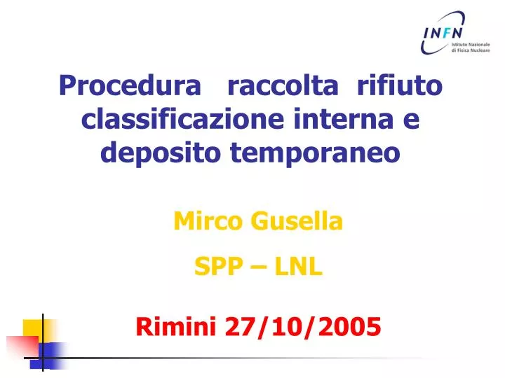 procedura raccolta rifiuto classificazione interna e deposito temporaneo