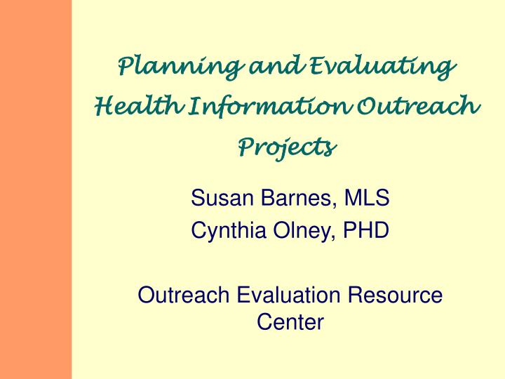 planning and evaluating health information outreach projects