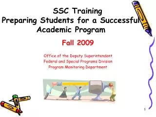 SSC Training Preparing Students for a Successful Academic Program