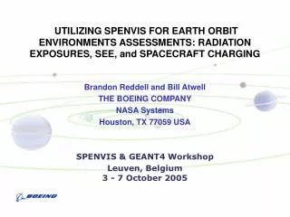 UTILIZING SPENVIS FOR EARTH ORBIT ENVIRONMENTS ASSESSMENTS: RADIATION EXPOSURES, SEE, and SPACECRAFT CHARGING