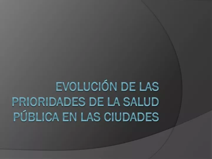 evoluci n de las prioridades de la salud p blica en las ciudades