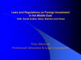 Laws and Regulations on Foreign Investment in the Middle East UAE, Saudi Arabia, Qatar, Bahrain and Oman