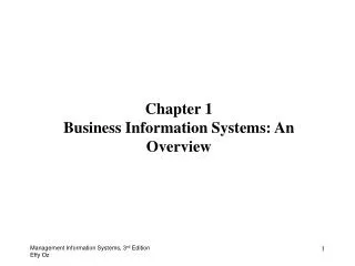 Chapter 1 Business Information Systems: An Overview